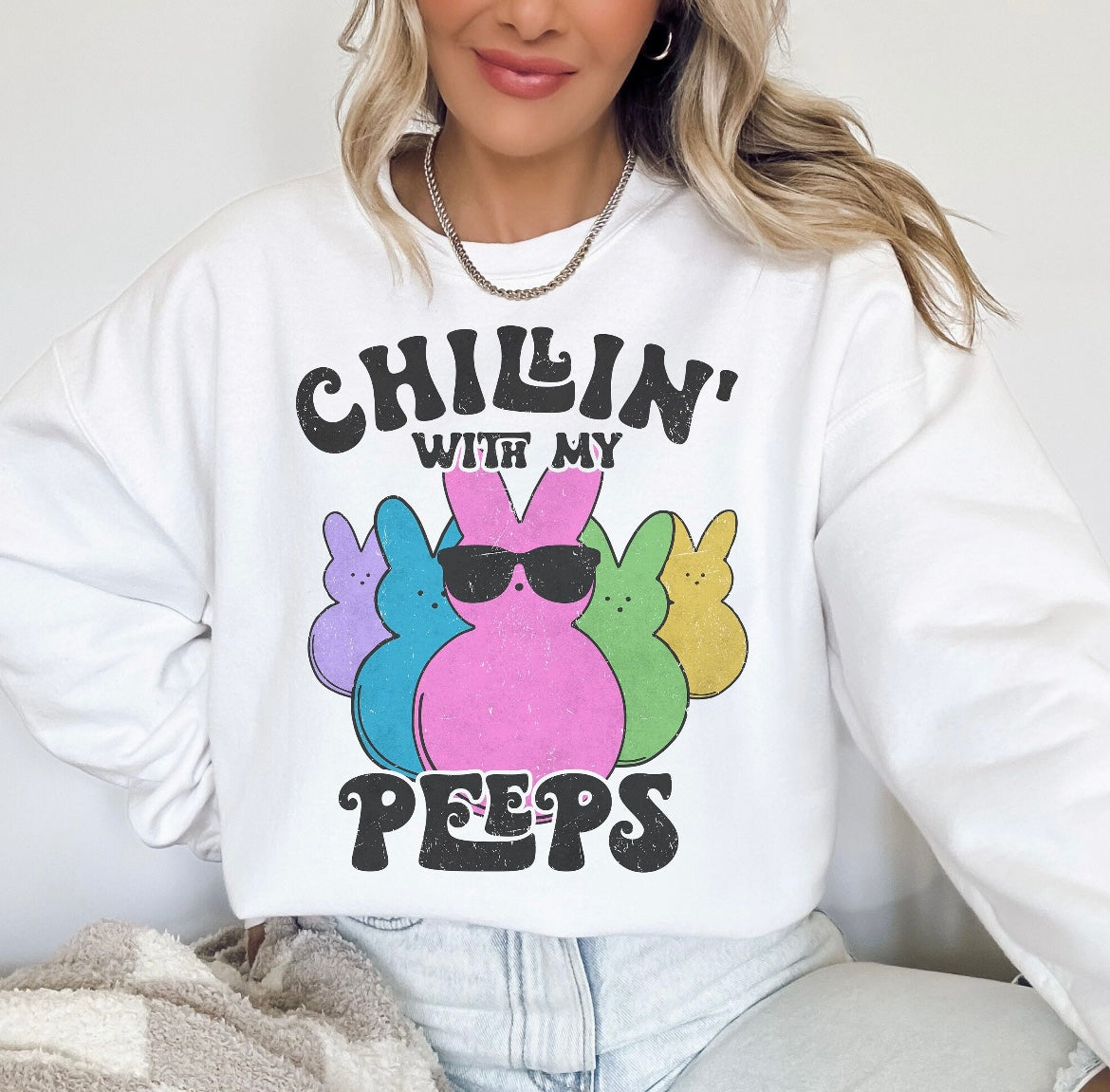 Chillin with my peeps Easter Spring Sweatshirt or T-Shirt Retro