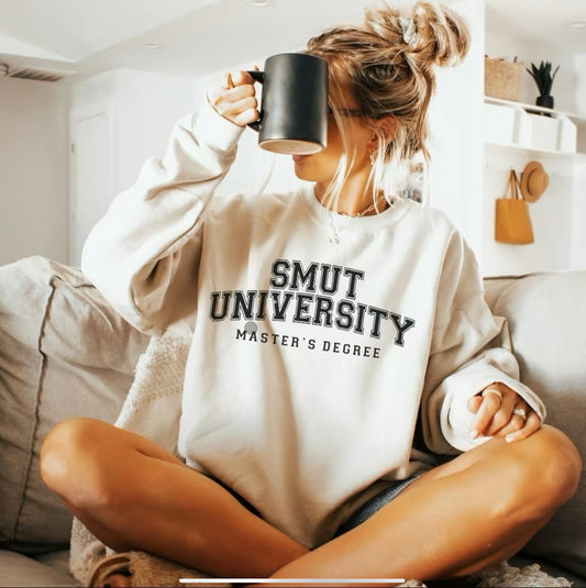 Smut University Bookish Sweatshirt or T-Shirt