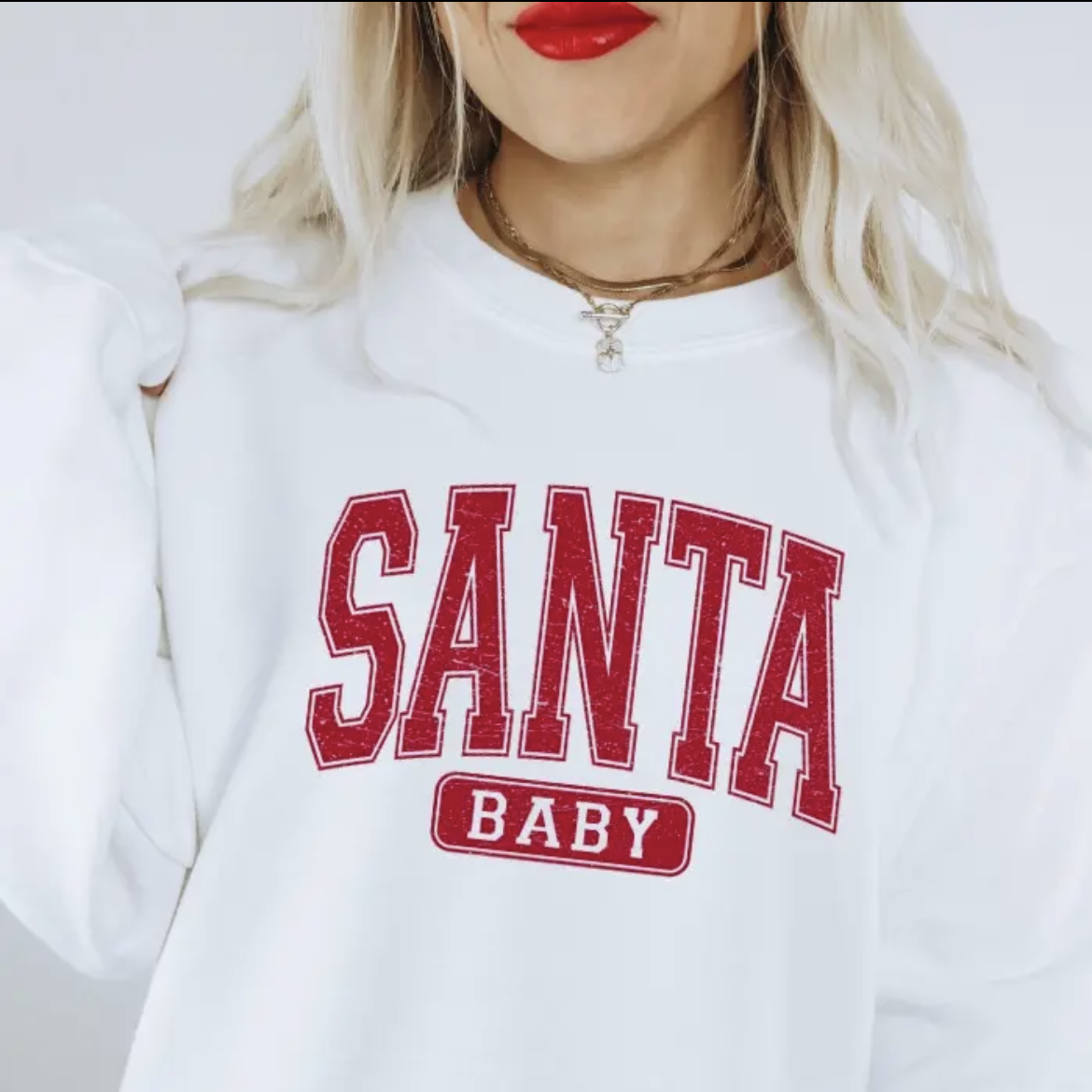 Santa Baby Sweatshirt or Hoodie