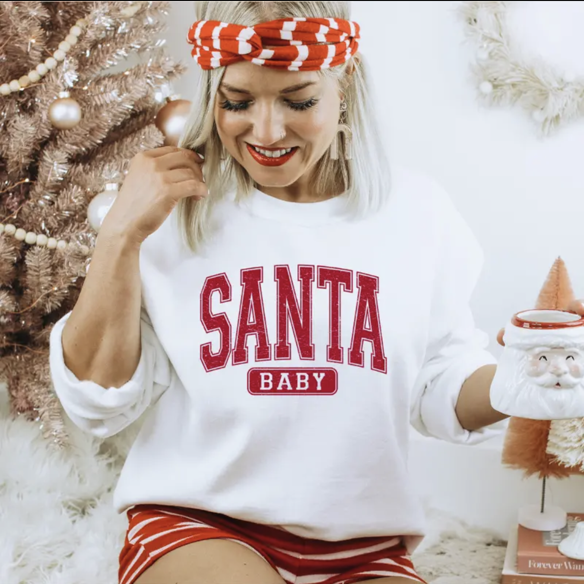 Santa Baby Sweatshirt or Hoodie