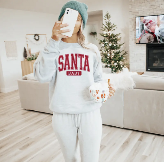 Santa Baby Sweatshirt or Hoodie