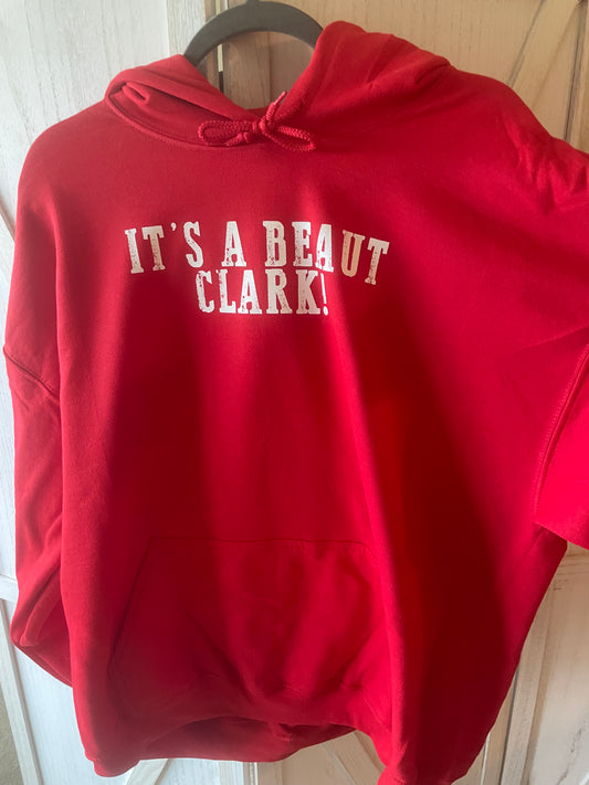 It's a Beaut Clark Griswold Christmas Sweatshirt or Hoodie