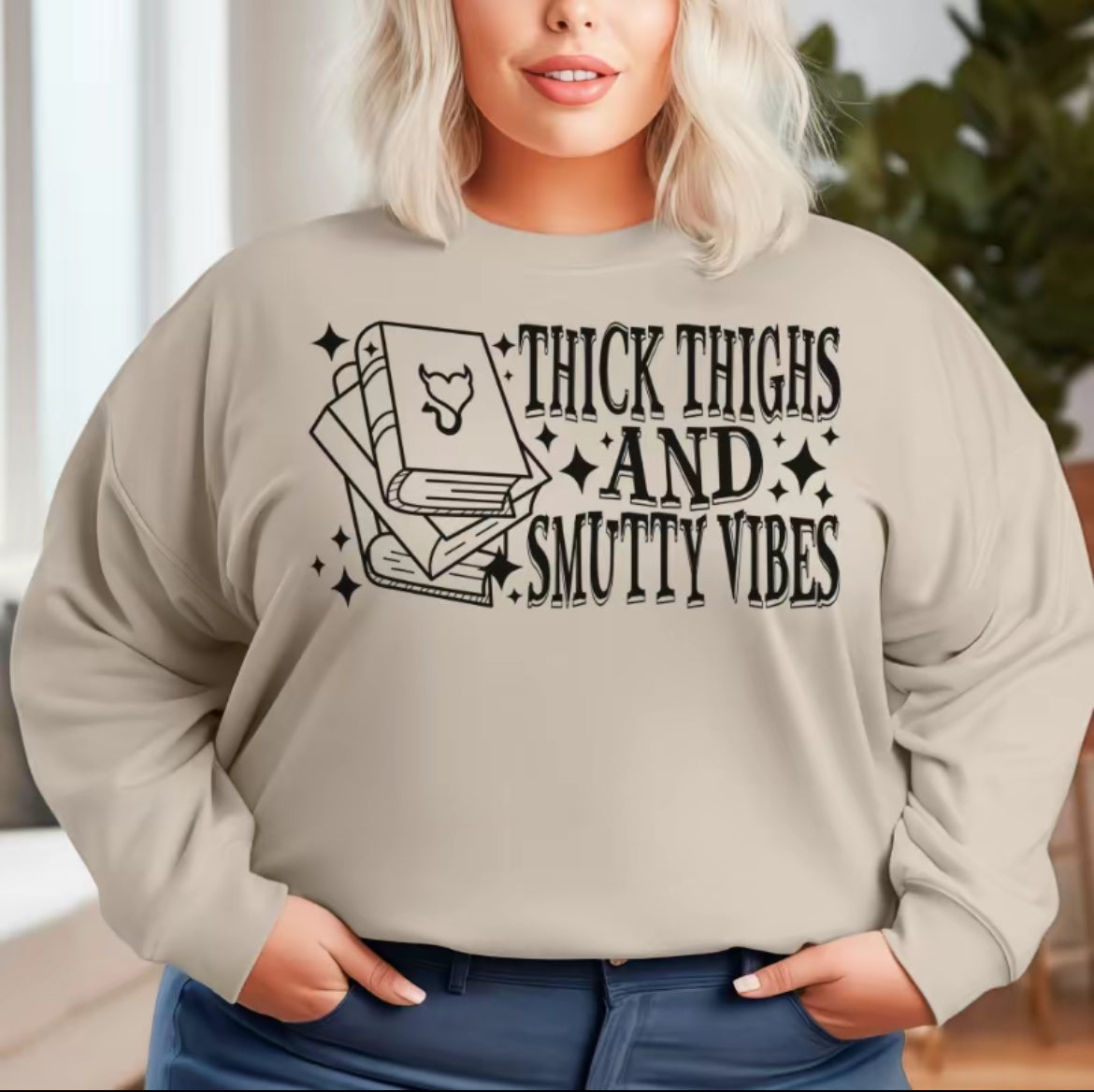 Thick Thighs & Smutty Vibes Bookish Oversized Bookish Sweatshirt or T-Shirt