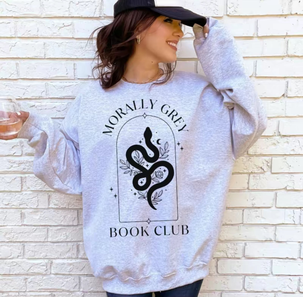 Morally Grey Book Club Bookish Sweatshirt or T-Shirt