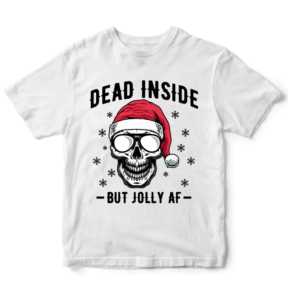 Dead Inside but Jolly AF Christmas Sweatshirt or T-Shirt